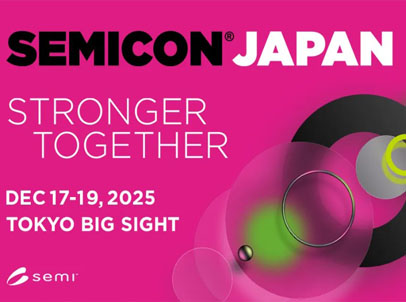 SEMICON Japan 2025｜半导体产业年度盛会